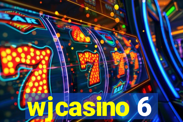 wjcasino 6
